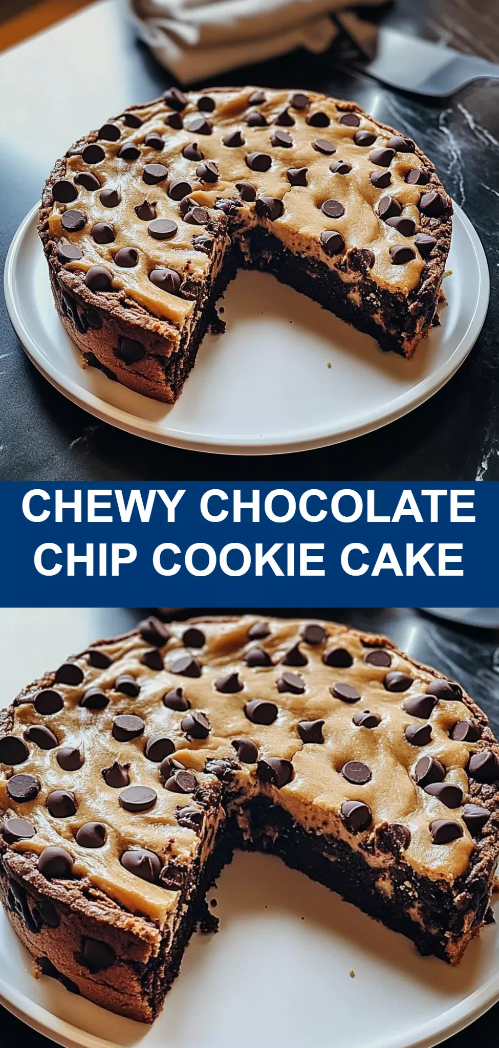 Chewy Chocolate Chip Cookie Cake