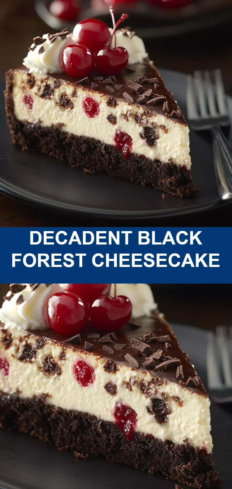 Decadent Black Forest Cheesecake