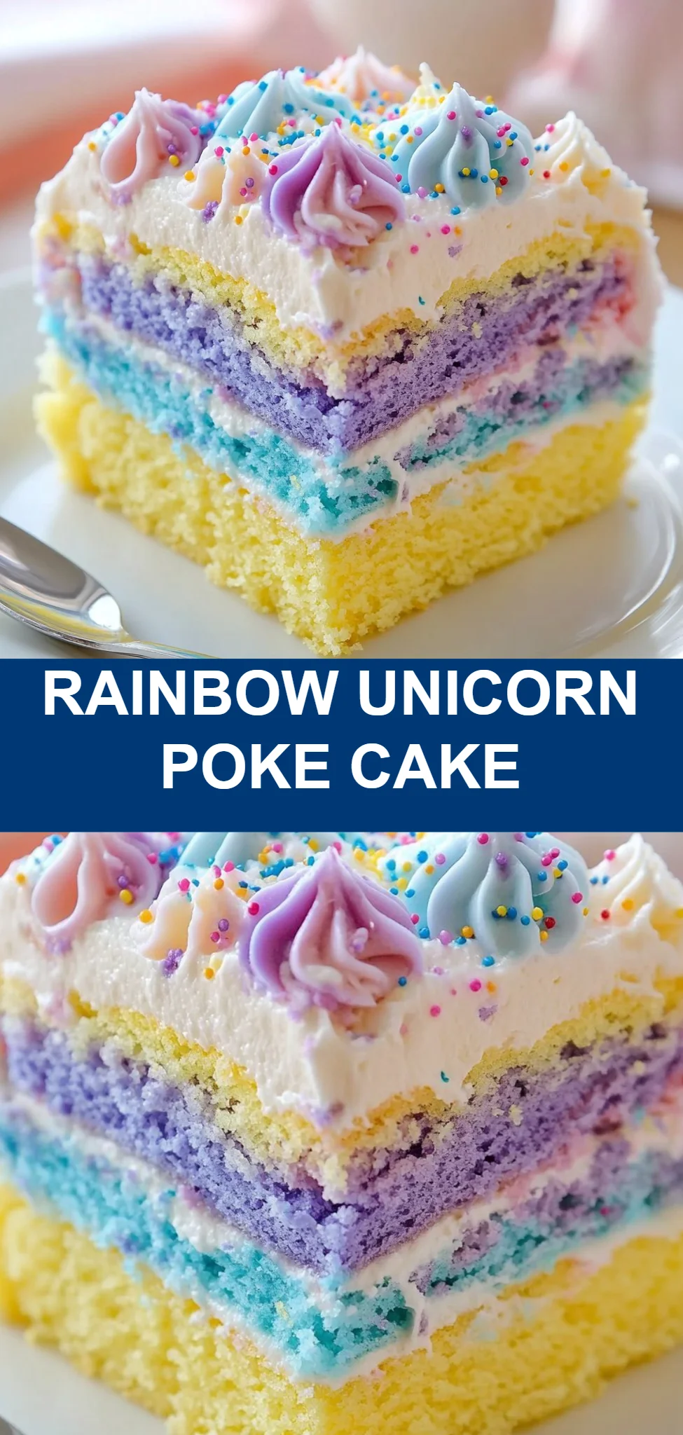 Rainbow Unicorn Poke Cake