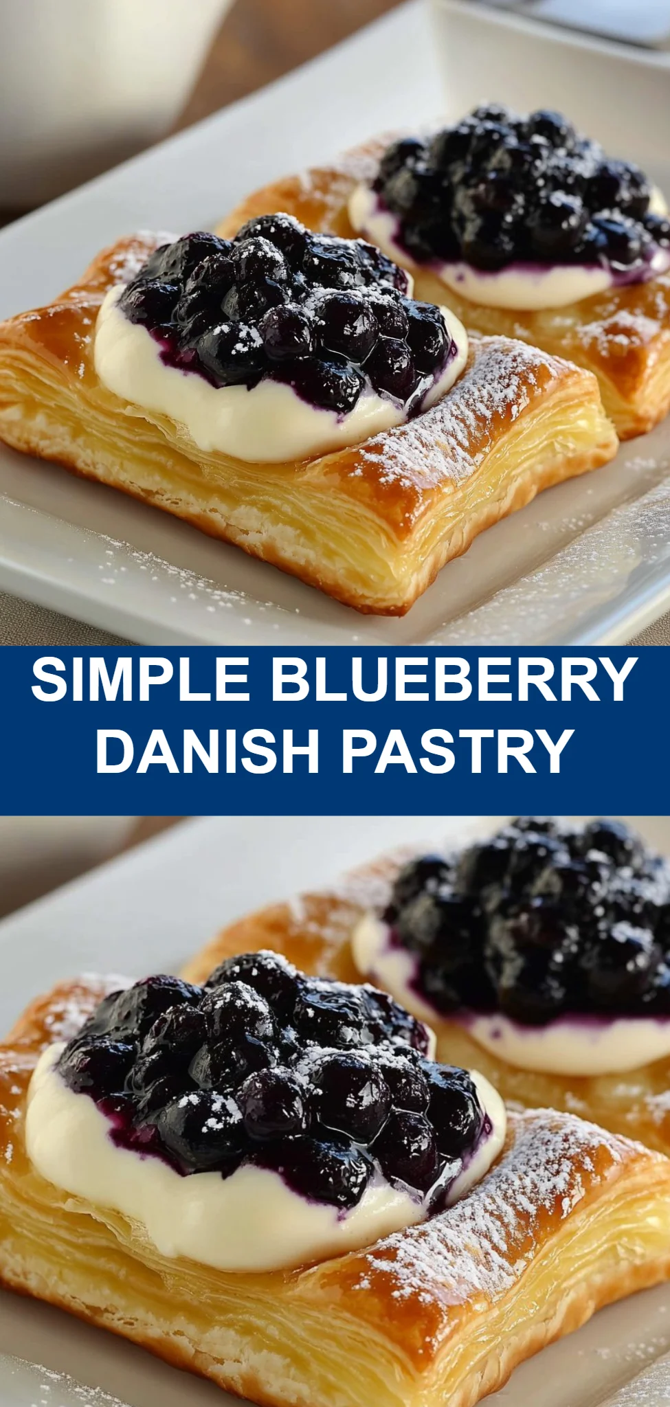 Simple Blueberry Danish Pastry